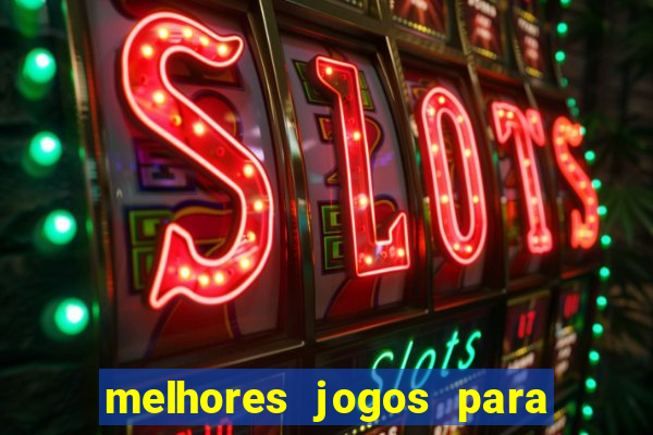 melhores jogos para play store